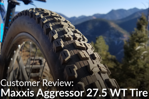Maxxis Aggressor 27.5 x 2.5 Wide Trail Tires: Customer Review