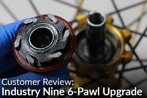 Industry Nine 6-Pawl Driver Body Upgrade (More Engagement is More Fun): Customer Review