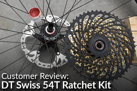 DT Swiss 54T Ratchet Upgrade Kit: Customer Review