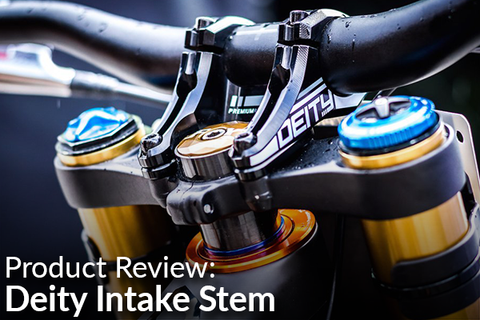 Deity Intake Direct Mount Stem: Product Review
