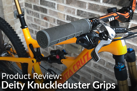 Deity Knuckleduster Grips: Product Review