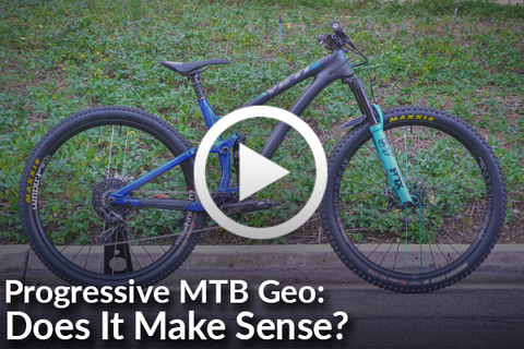 Does The Latest Progressive MTB Geo Make Sense? [Video]