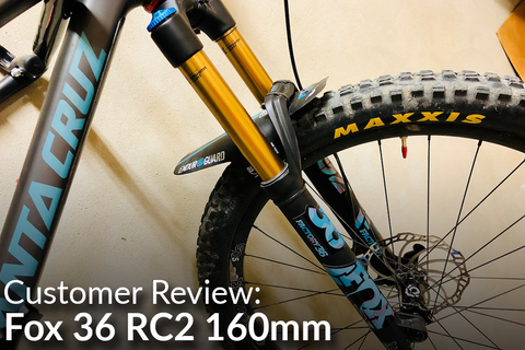 Fox 36 Float 160mm RC2 Fork: Customer Review