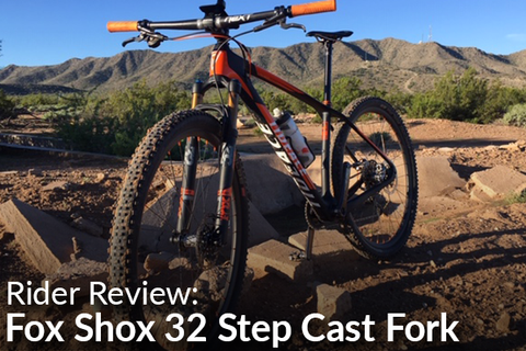 Fox Shox 32 Step Cast FIT4 Fork: Rider Review