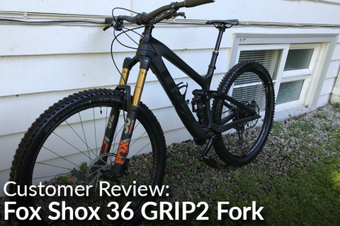Fox Shox Float 36 GRIP2 Fork: Customer Review
