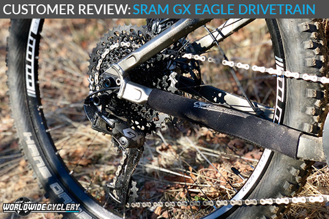 Customer Review: SRAM GX Eagle Drivetrain (And Why This Should Be Your Next Purchase)