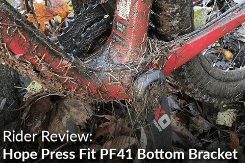 Rider Review: Hope Press Fit PF41 Bottom Bracket