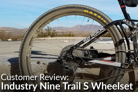 Industry Nine Trail S Wheelset: Customer Review