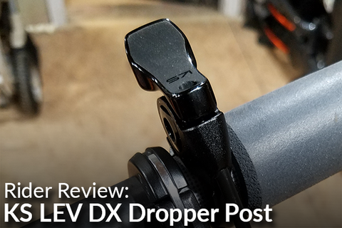 KS LEV DX Dropper Seatpost: Rider Review