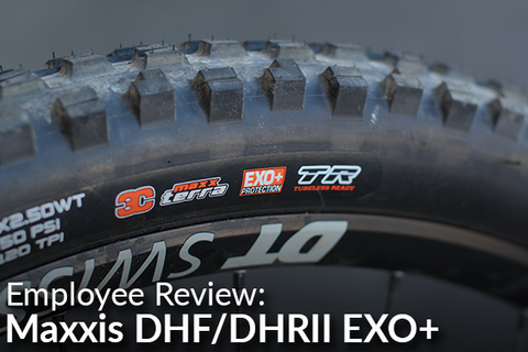 Maxxis DHF/DHRII EXO+ Tire Review: Employee Review