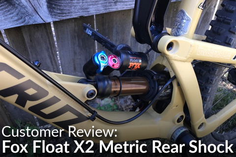 2018 Fox Shox Float X2 Metric Rear Shock: Customer Review