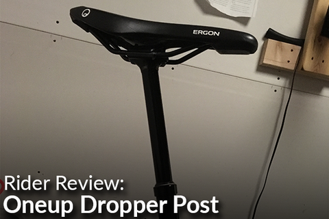 OneUp Components Dropper Post: Rider Review