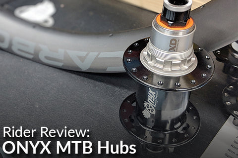Onyx MTB Hubs: Rider Review (Silent, Sturdy, Reliable)