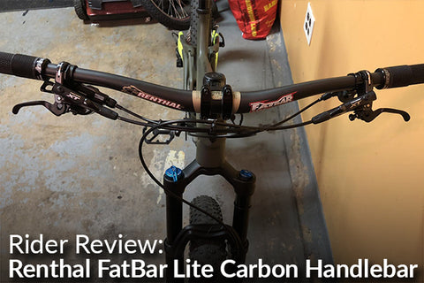 Renthal FatBar Lite Carbon Handlebar: Rider Review