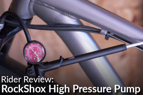 RockShox High-Pressure Fork / Shock Pump: Rider Review