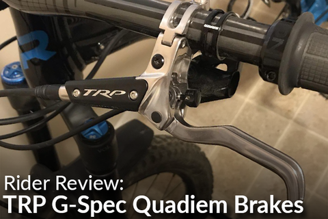 TRP Hydraulic G-Spec Quadiem Front & Rear Brake Set: Rider Review
