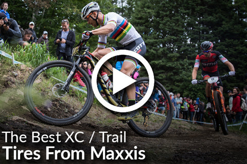 The Best XC / Trail Tires by Maxxis - Light & Fast (Proven to Make You Faster) [Video]