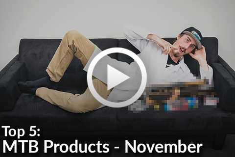 5 Ridiculously Popular MTB Products: November Edition [Video]