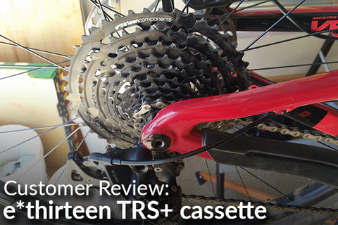 E*thirteen TRS+ 9-46t cassette: Customer Review