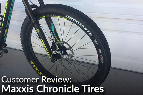 Maxxis Chronicle Tires: Customer Review