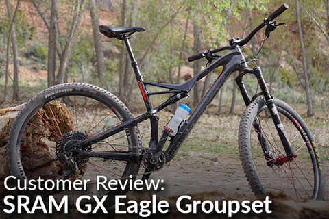 SRAM GX Eagle 12 Speed Groupset: Customer Review