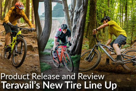 Teravail Launches new Tires for MTB and Gravel Bikes (3 New Tires You Should Check Out!)