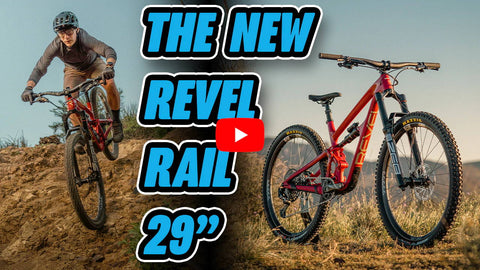 Revel Rail29 Review - The Long Travel Enduro MTB 29er From Revel Bikes We've All Been Waiting For!